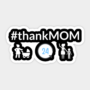 Thank MOM Sticker